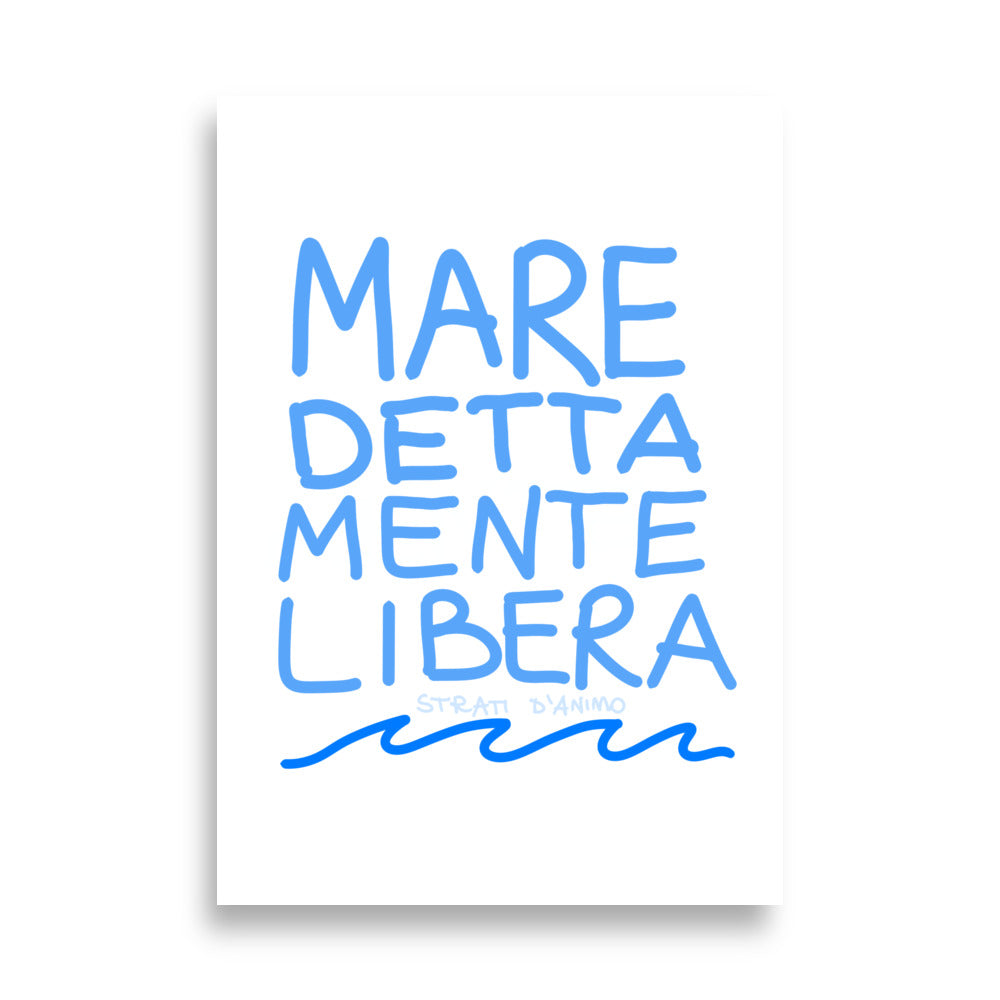 Poster MARE DETTA MENTE LIBERA