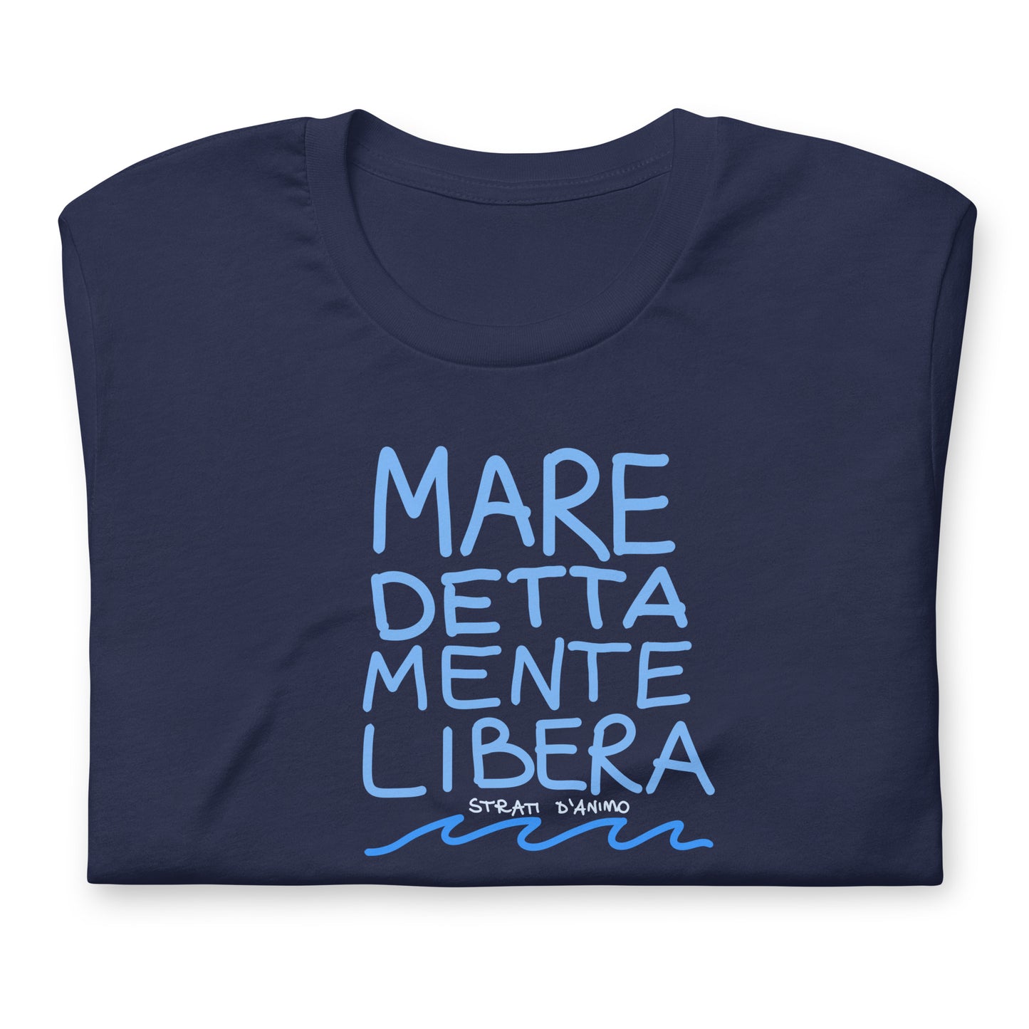 Tshirt MARE DETTA MENTE LIBERA unisex