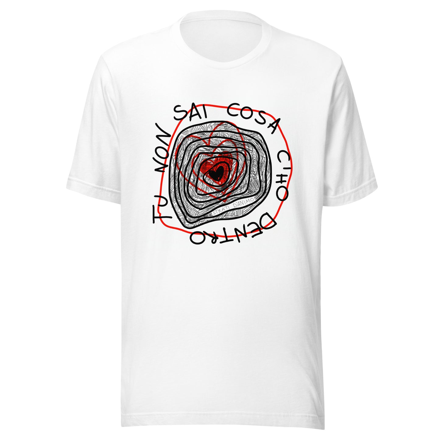 T-shirt TU NON SAI COSA C'HO DENTRO unisex