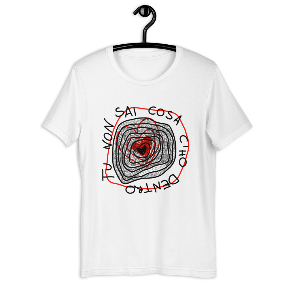T-shirt TU NON SAI COSA C'HO DENTRO unisex
